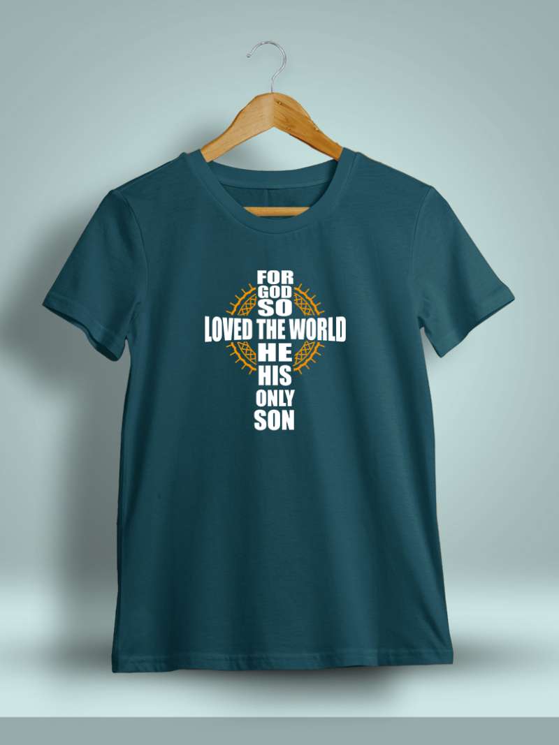 For God So Loved The World Printed T-Shirt For Men - Half Sleeve