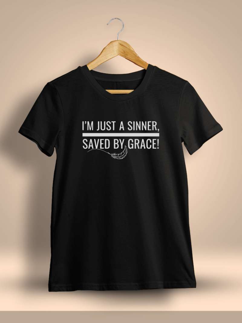 I'm Just A Sinner, Saved By Grace Printed T-Shirt For Men - Half Sleeve